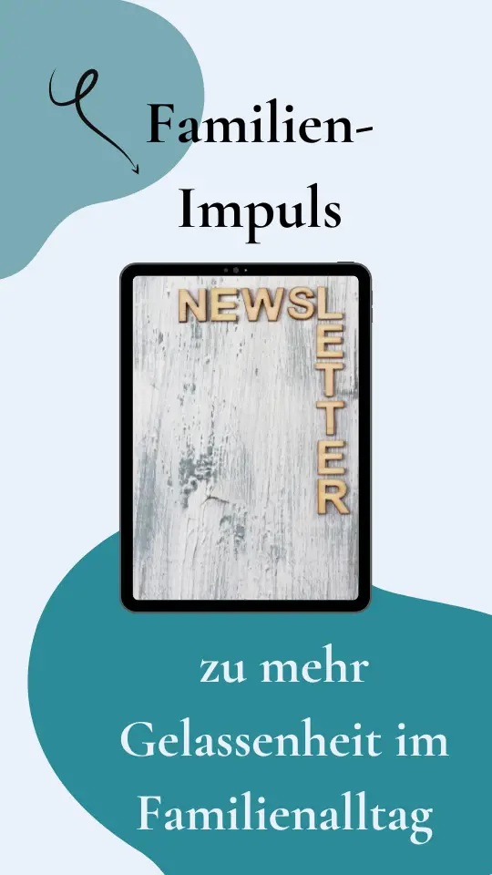 Familien-Impuls, der Newsletter für mehr Gelassenheit im Familienlalltag